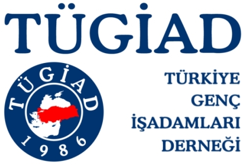 TÜGİAD'dan Girişimciye Destek Kanunu Önerisi