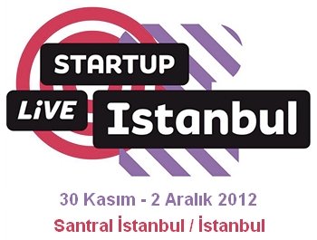 Girişimciler, Startup Live İstanbul 30 Kasım'da Başlıyor!