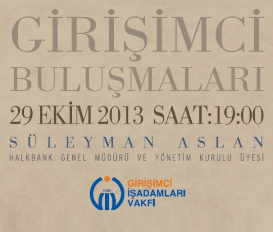 GİV Girişimci Buluşmalarının Bu Ayki Konuğu Süleyman Aslan!