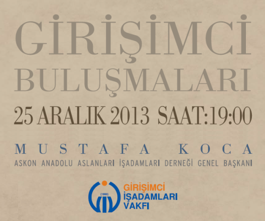 GİV Girişimci Buluşmaları Aralık 2013 Konuğu Mustafa Koca!