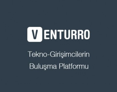 Teknoloji Odaklı Girişimciler, Ekibinizi Yeni Venturro İle Kurabilirsiniz!