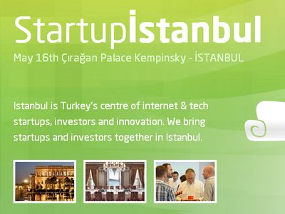 İnternet'in Kalbi 16 Mayıs'ta Startup İstanbul'da Atacak!