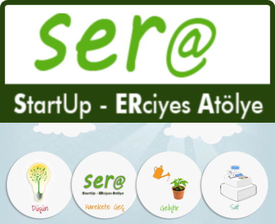 Erciyes Startup Atölyesi SERA'ya Başvurular Alınmaya Başlandı!