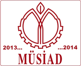 MÜSİAD 2013 Değerlendirmesini ve 2014 Beklentilerini Açıkladı