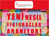 15-29 Yaş Aralığındaki Yeni Nesil Genç Fikirbazlar, Aranıyorsunuz!