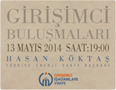 GİV Girişimci Buluşmaları'nın 2014 Mayıs Konuğu: Hasan Köktaş!