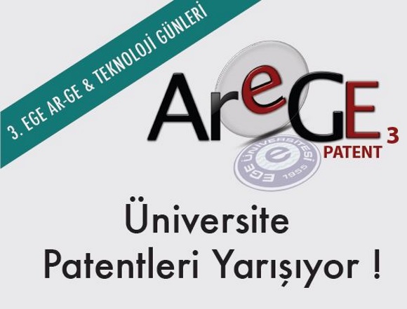 3. Ar-Ge ve Teknoloji Günleri AreGE-3'te Üniversite Patentleri Yarışıyor!
