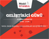 Mobil Girişimciler, Mobil İstanbul Geliştirici Günü 19 Nisan'da!