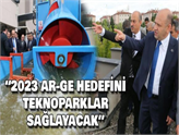 Türkiye'nin 2023 Ar-Ge Hedefinin Gerçekleşmesini Teknoparklar Sağlayacak!