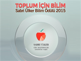 2. Sabri Ülker Bilim Ödülü Yarışması Bu Yıl Dünyaya Açıldı!