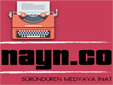 Süründüren Medyaya İnat Yeni Bir Yeni Medya Girişimi: Nayn.co!