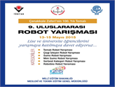 9. Uluslararası Robot Yarışması Başvurularınızı Bekliyor!