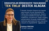 İhracatçılar Bürokrasiye Takılmadan Tek Tıkla Destek Alacak