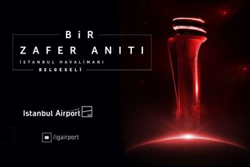 Bir Zafer Anıtı: İstanbul Havalimanı Belgeseli Yayınlandı