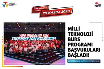 Milli Teknoloji Burs Programı 2021 Başvurularını Kaçırmayın!