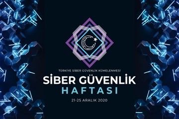 Siber Güvenlik Haftası 21-25 Aralık Tarihlerinde Düzenlenecek