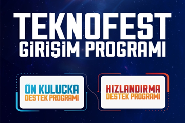 TEKNOFEST Girişim Programı Geleceğin Turcorn'larını Destekliyor!