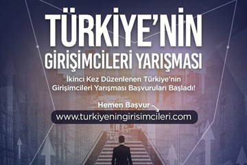 Türkiye'nin Girişimcileri Yarışması Başvurularınızı Bekliyor