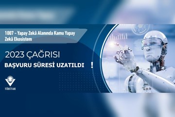 Kamu Yapay Zeka Ekosistemi 2023 Çağrısına Başvurular Uzatıldı