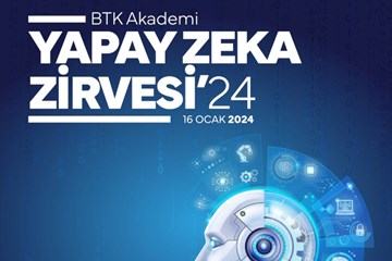 BTK Akademi Yapay Zeka Zirvesi'24 Katılımcılarını Bekliyor