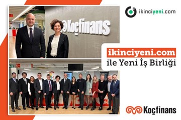 Koçfinans ve İkinciyeni Müşterileri İçin Güçlerini Birleştirdi