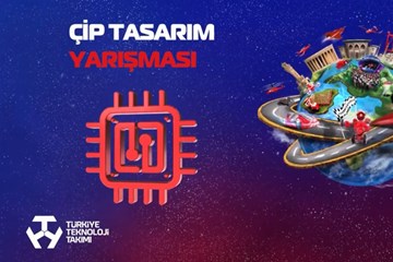 TEKNOFEST Çip Tasarım Yarışması Yerli Çip Üreticilerini Arıyor