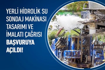 Yerli Hidrolik Su Sondaj Makinası Tasarımı ve İmalatı Çağrısı