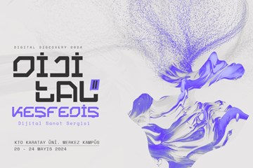 Dijital Sanat Sergisi Dijital Keşfediş II KTO Karatay'da Başlıyor