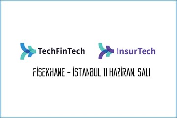 Türkiye'deki FinTech ve TechFin Girişimleri Bir Araya Geliyor