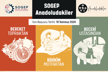 SOGEP Anadoludakiler Teklif Çağrısı Tüm Türkiye İçin İlana Çıktı!