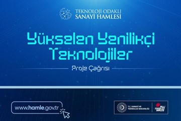 Girişimciler, Yükselen Yenilikçi Teknolojiler Çağrısı Sizleri Bekliyor!