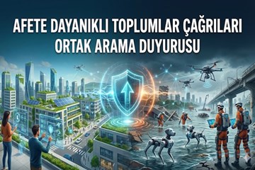 Afete Dayanıklı Toplumlar Proje Çağrıları İçin Ortaklar Aranıyor