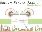 Üretim Reform Paketi İle Sanayi Siteleri Taşınıyor!