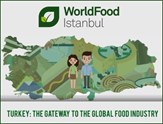 Gıda Sektörünün Liderleri WorldFood Istanbul'da Bir Araya Geliyor!