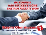 15. Bayim Olur musun? Fuarı Markalarla Girişimcileri Buluşturuyor!