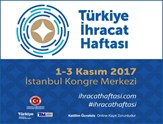 İhracatın Kalbi Türkiye İhracat Haftası İle İstanbul’da Atacak!