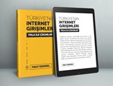 Türkiye’de İnternet Girişimciliğinin Tarihi Desteklerinizle Kitaplaşıyor!