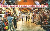 Ülkemizdeki Esnaf Sayısı 2 Ayda 3 Bin 500 Arttı!