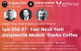 İşin Ehli Buluşmaları Starks Coffee Kurucu Ortaklarını Ağırlıyor!