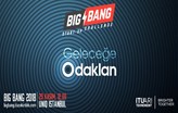 Big Bang 2018 Sahnesine Çıkacak 26 Finalist Belli Oldu!