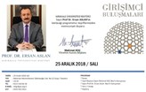 Girişimci Buluşmaları'nda 2018'in Son Konuğu: Prof. Dr. Ersan Aslan!