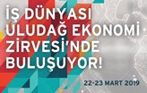 İş Dünyası 22-23 Mart’ta Uludağ Ekonomi Zirvesi'nde Buluşacak!