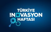 Türkiye İnovasyon Haftası 3-4 Mayıs'ta Sizleri Bekliyor!