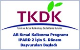 AB Kırsal Kalkınma Programı IPARD 2 İçin 5. Dönem Başvuruları Başladı