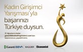 13. Kadın Girişimcisi Yarışması Yenilikçi Girişimciler Arıyor!