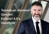 Tezmaksan Akademi Gençleri Endüstri 4,0’a Hazırlıyor