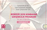BizBizze Girişimcilik Programı 2019 Sonbahar Başvuruları Başladı