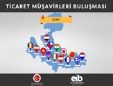 EİB, Ticaret Müşavirlerini İhracatçı Firmalarla Buluşturdu!