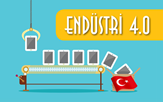 Sanayi 4.0 Bilgi Çağında Dünya Daha Hızlı Dönüyor!